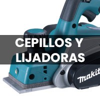 CEPILLOS Y LIJADORAS