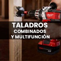 TALADROS COMBINADOS Y MULTIFUNCIÓN